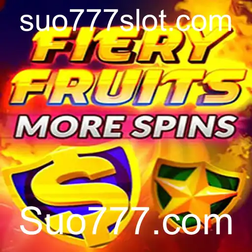 Descubra o Novo Jogo FieryFruitsMoreSpins no Suo777.com
